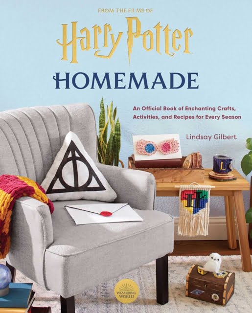 Harry Potter: Homemade : An Official Book of Enchanting Crafts, Activities, and Recipes for Every Season