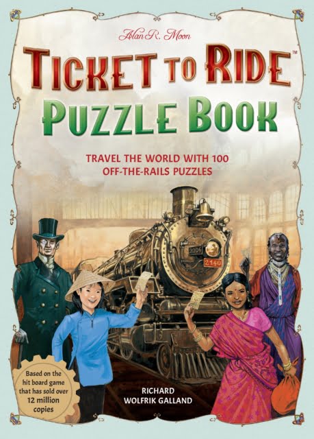 Ticket to Ride Puzzle Book : Travel the World with 100 Off-the-Rails Puzzles